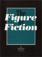 The Figure as Fiction: The Figure in Visual Art and Literature - King, Elaine A, and Covatta, Anthony (Designer)