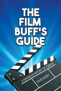 The Film Buff's Guide
