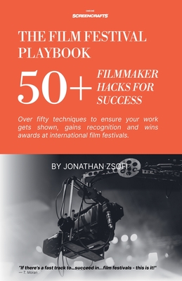 The Film Festival Playbook - Zsofi, Jonathan