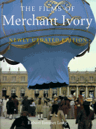 The Films of Merchant Ivory - Long, Robert Emmet (Preface by)