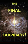 The Final Boundary!