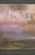 The Final Countdown: The Seven Final Events Before the Second Coming