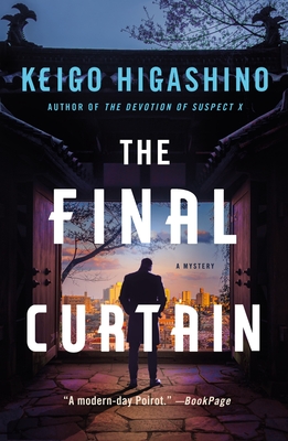 The Final Curtain: A Mystery - Higashino, Keigo, and Murray, Giles (Translated by)