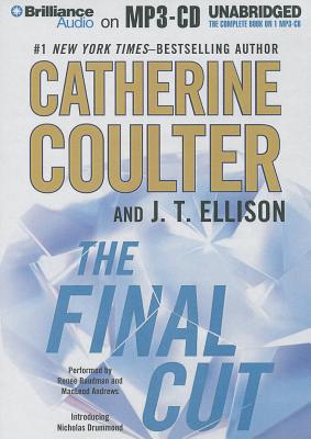 The Final Cut - Coulter, Catherine, and Ellison, J T, and Raudman, Renee (Read by)