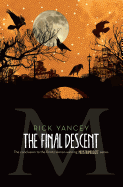 The Final Descent: Volume 4