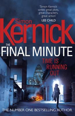The Final Minute: (Tina Boyd 7) - Kernick, Simon