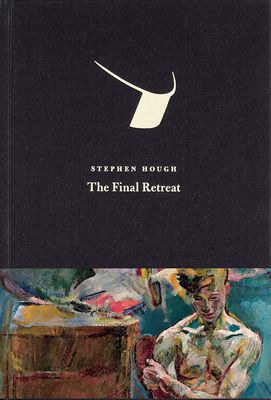 The Final Retreat - Hough, Stephen