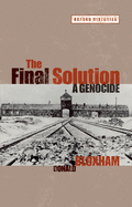 The Final Solution: A Genocide