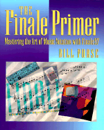 The Finale Primer - Mastering the Art of Music Notation with Coda Finale