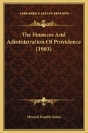 The Finances and Administration of Providence (1903)