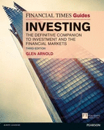 The Financial Times Guide to Investing: The Definitive Companion to Investment and the Financial Markets