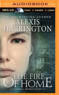 The Fire of Home - Harrington, Alexis