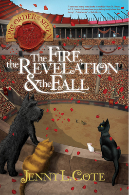 The Fire, the Revelation and the Fall: Volume 6 - Cote, Jenny L