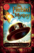 The Firebird Mystery: A Jack Mason Adventure