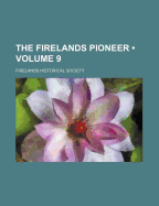 The Firelands Pioneer; Volume 9