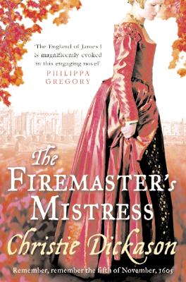 The Firemaster's Mistress - Dickason, Christie