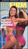The Firm: Firm Parts - Tough Aerobic Mix - 