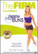 The Firm: Jiggle Free Buns