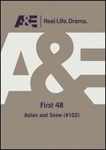 The First 48: Ashes and Snow