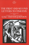 The First and Second Letters to Timothy: Volume 35A