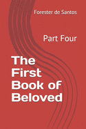 The First Book of Beloved: Part Four