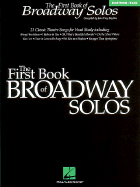 The First Book of Broadway Solos: Baritone/Bass Edition