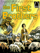 The First Brothers: Genesis 4:1-15 for Children