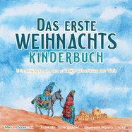The First Christmas Children's Book (German): Remembering the World's Greatest Birthday