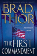 The First Commandment: A Thriller - Thor, Brad