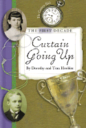 The First Decade: Curtain - Hoobler, Dorothy, and Hoobler, Thomas