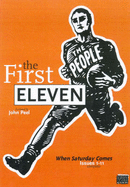 The First Eleven: "When Saturday Comes" Issues 1-11 Complete