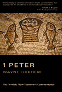 The First Epistle of Peter: An Introduction and Commentary - Grudem, Wayne