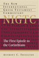 The First Epistle to the Corinthians: A Commentary on the Greek Text