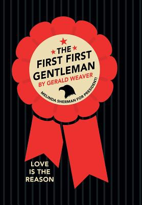 The First Gentleman - Weaver, Gerald