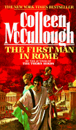 The First Man in Rome - McCullough, Colleen