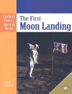 The First Moon Landing