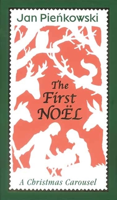 The First Noel: A Christmas Carousel - 