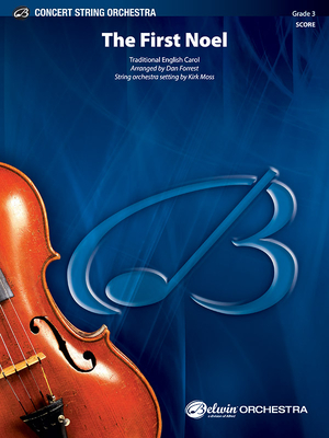 The First Noel: Conductor Score - Forrest, Dan, and Moss, Kirk