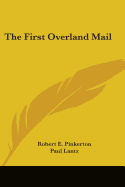 The First Overland Mail