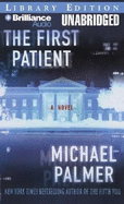 The First Patient - Palmer, Michael