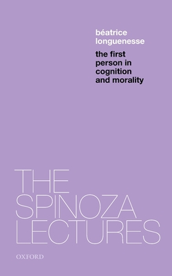 The First Person in Cognition and Morality - Longuenesse, Batrice