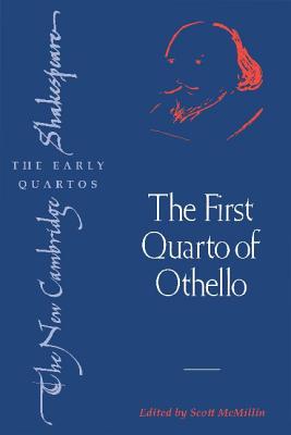 The First Quarto of Othello - Shakespeare, William, and McMillin, Scott (Editor)