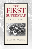 The First Superstar