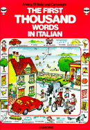 The First Thousand Words in Italian - Amery, Heather, and Dibello, P