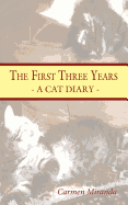 The First Three Years: A Cat Diary -
