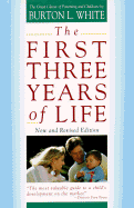 The First Three Years of Life