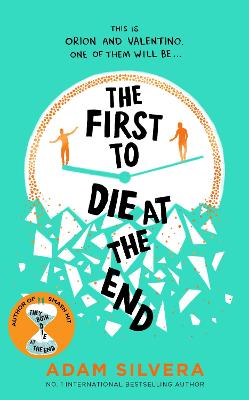 The First to Die at the End: TikTok made me buy it! The prequel to THEY BOTH DIE AT THE END - Silvera, Adam