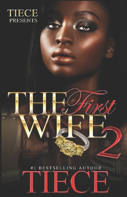 The First Wife 2 - Tiece