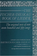 The Fischer-Dieskau book of Lieder : the texts of over 750 songs in German - Fischer-Dieskau, Dietrich (Compiled by)