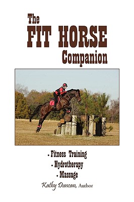 The Fit Horse Companion - Duncan, Kathy